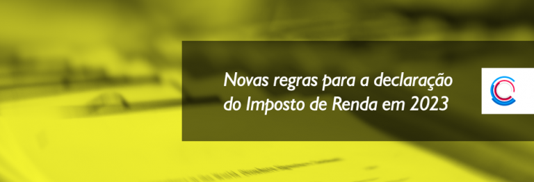 Novas Regras Para A Declaração Do Imposto De Renda Em 2023 7888